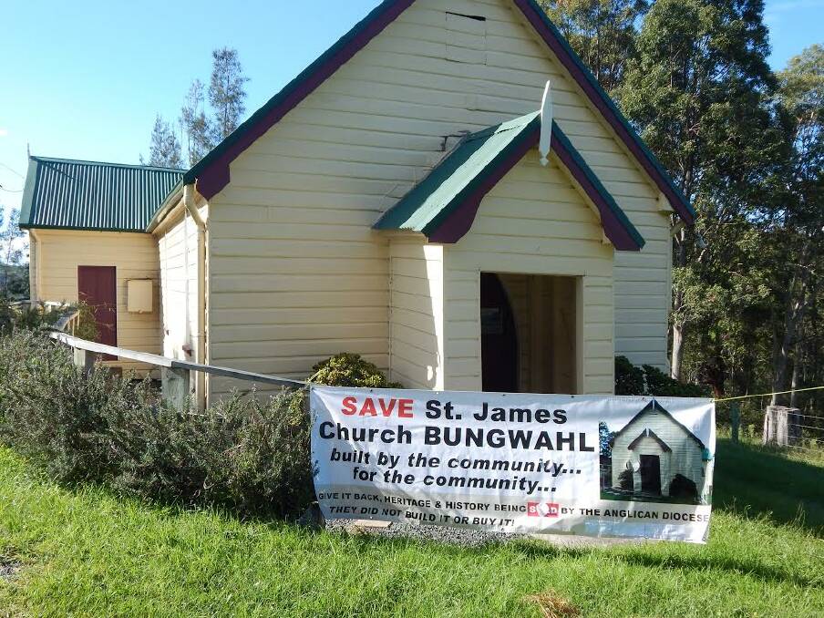 Bungwahl and Districts Progress Association have been campaigning to stop the sale of St James' Church since last year. 