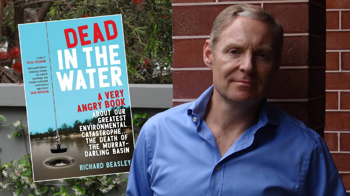 Richard Beasley, SC, was senior counsel assisting the SA royal commission. He is the author of the book (inset) "Dead in the Water: A very angry book about our greatest environmental catastrophe ... the death of the Murray-Darling Basin". Pictures: Supplied