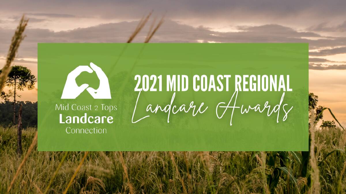 The 2021 Mid Coast Regional Landcare Awards celebrate community members who have contributed to the local environment. Image supplied